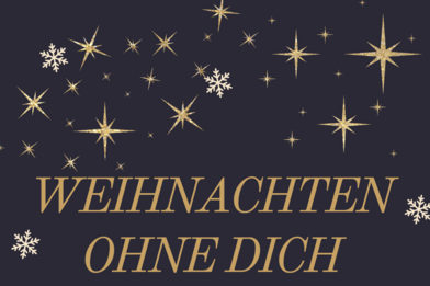 Weihnachten Ohne dich - Copyright: Kristina Boysen